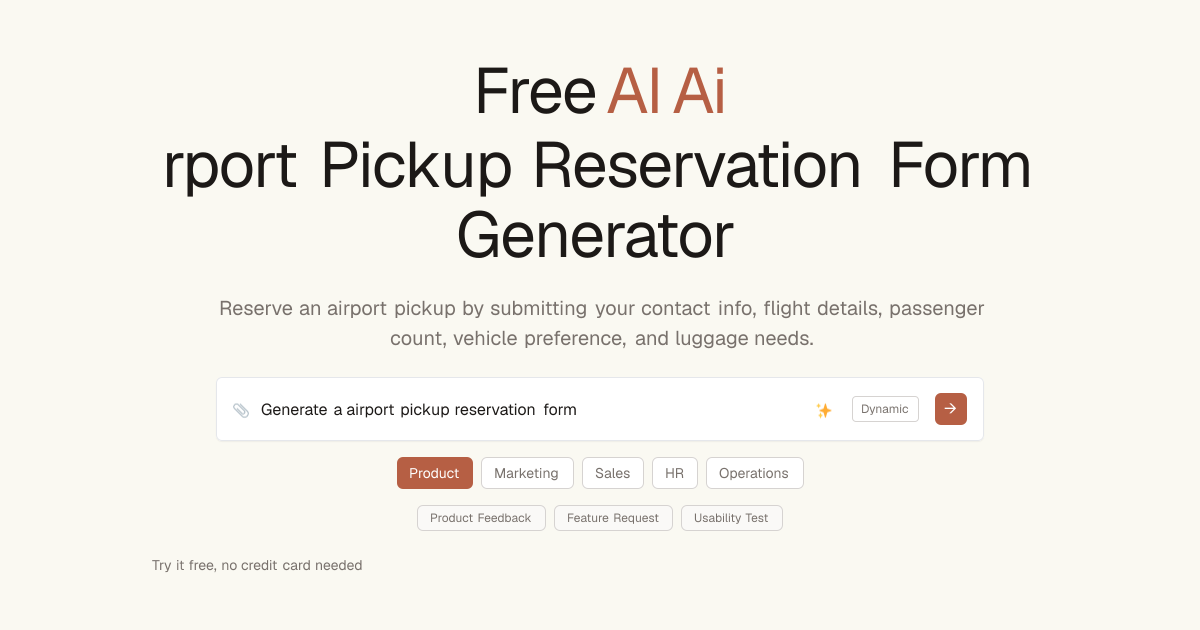 Free Airport Pickup Reservation Form AI Generator