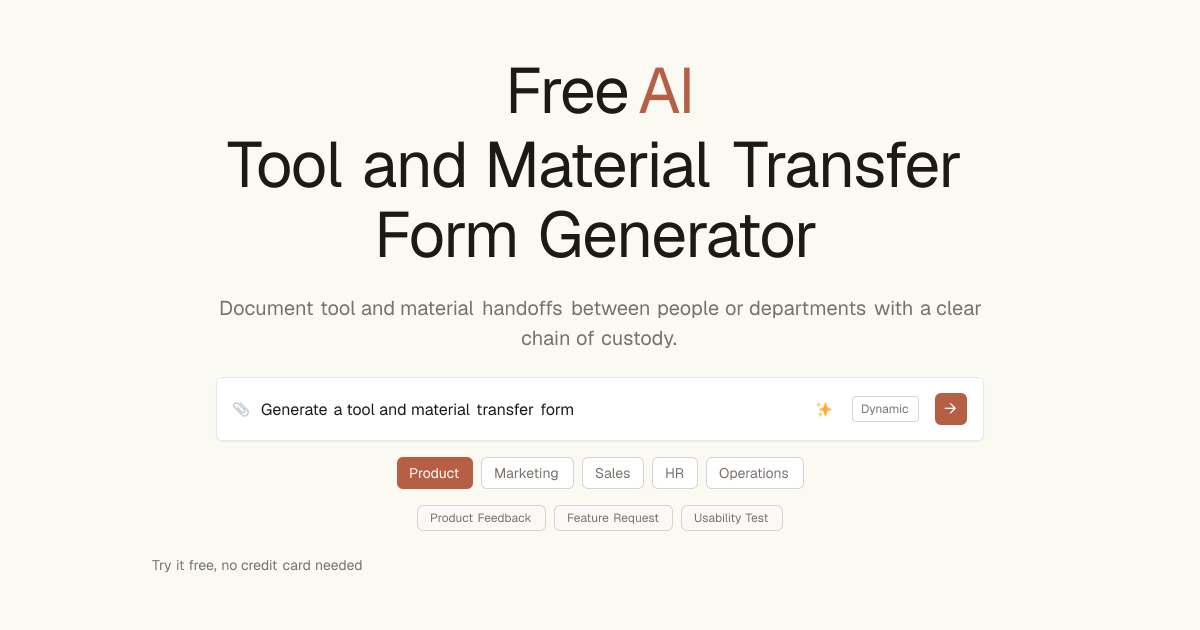Free Tool and Material Transfer Form AI Generator | Dashform