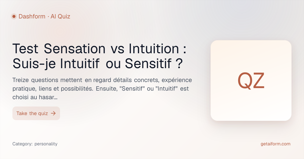 Test Sensation vs Intuition : Suis-je Intuitif ou Sensitif ? 2026 ...